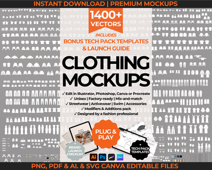 1400 editable clothing brand mockups and streetwear vectors for fashion designers and startups includes tech pack template fashion flat sketch hoodie tech drawing jogger and cargo vector mockups compatible with Canva Illustrator Photoshop Procreate used to build tech packs and launch clothing lines includes fashion launch checklist editable mockups for streetwear womenswear unisex styles modifiers and vector elements for custom designs